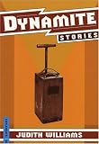 Dynamite Stories (Transmontanus,)