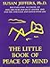 The Little Book of Peace of Mind