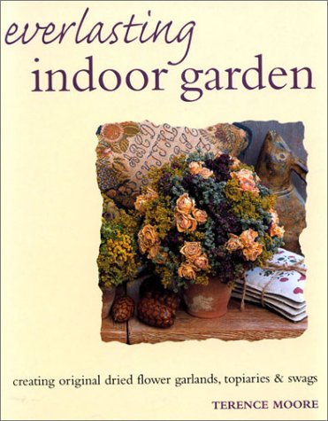Everlasting Indoor Garden