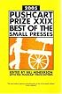 The Pushcart Prize XXIX: Best of the Small Presses, 2005 Edition