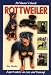   - Rottweiler (Dog Owner's Guide)
