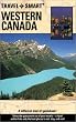Travel Smart: Western Canada