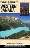 Travel Smart Western Canada (Western Canada Travel-Smart)