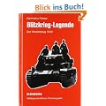 Blitzkrieg-Legende: Der Westfeldzug 1940
