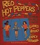 Red Hot Peppers: The Skookum Book of Jump Rope Games, Rhymes, and Fancy Footwork