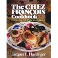 The Chez Francois Cookbook