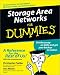 Storage Area Networks for Dummies