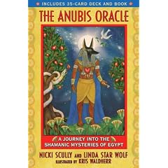 Anubis Oracle: A Journey into the Shamanic Mysteries of Egypt