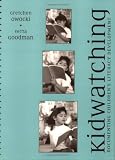 Kidwatching: Documenting Childrens Literacy Development