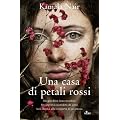 Una casa di petali rossi (Narrativa Nord)