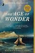 The Age of Wonder: The Romantic Generation and the Discovery of the Beauty and Terror of Science (Vintage)