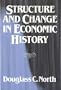 Structure and Change in Economic History