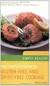 Complete Guide to Gluten Free Dairy Free