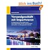 Versandgesch�ft mit Importwaren: Ein Wegweiser zum Aufbau eines Versandgesch�ftes mit Importwaren mit den interessantesten Informations- und Bezugsquellen weltweit