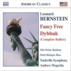 Bernstein - Dybbuk; Fancy Free