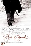 My Swordhand is Singing (SIGNED)
