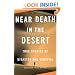 Near Death in the Desert (Vintage Departures Original)