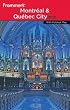 Frommer's Montreal and Quebec City 2010 (Frommer's Complete)