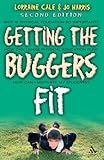 Getting the buggers fit