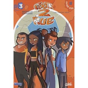 Foot 2 Rue, Saison 2, Tome 10 : Les Diables noirs