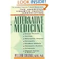 The American Holistic Health Association Complete Guide to Alternative Medicine by William Collinge