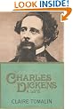 Charles Dickens: A Life
