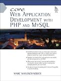 Core Web Application Development With PHP And MYSQL