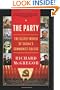 The Party: The Secret World Of China's Communist Rulers