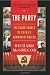 The Party: The Secret World of China's Communist Rulers