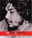 Che Desde La Memoria (Che Guevara Publishing Project / Ocean Sur)
