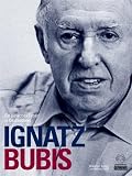 Ignatz Bubis - Ein j&uuml;disches Leben in Deutschland - 