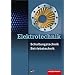 Elektrotechnik Fachbildung Schaltungstechnik Energieelektronik: Elektrotechnik Fachbildung Schaltungstechnik Betriebstechnik: Sch�lerbuch