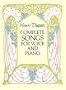 Complete Songs for Voice and Piano (Dover Song Collections)