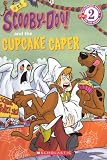 Scooby-Doo and the Cupcake Caper (Scholastic Scooby-Doo Reader - Level 2 & 3)