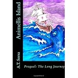 Animellis Island: Prequel: The Long Journey