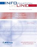 A Guide to Job Analysis (Info-Line Collection)