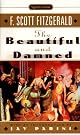 The Beautiful and Damned