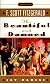 The Beautiful and Damned