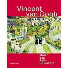 Vincent van Gogh und die Maler des Petit Boulevard
