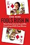 Fools Rush In : Steve Case, Jerry Levin, and the Unmaking of AOL Time Warner Fools Rush In : Steve Case, Jerry Levin, and the Unmaking of AOL Time Warner