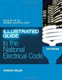 Illustrated Guide to the 2011 National Electrical Code - 1435498135