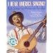 I Hear America Singing!: Folksongs for American Families with CD (Treasured Gifts for the Holidays)