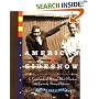 American Sideshow : An Encyclopedia of History's Most Wondrous and Curiously Strange Performers