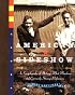 American Sideshow : An Encyclopedia of History's Most Wondrous and Curiously Strange Performers