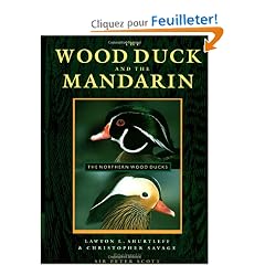 The Wood Duck and the Mandarin: The Northern Wood Ducks