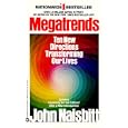 Megatrends: Ten New Directions Transforming Our Lives