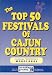 Books : The Top 50 Festivals of Cajun Country
