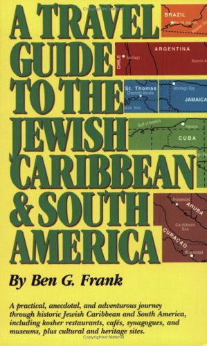 City Travel Guides Discounted  Books : A Travel Guide to the Jewish Caribbean and South America