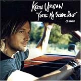 You Re My Better Half [3trx] - Keith Urban