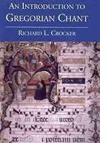 An Introduction to Gregorian Chant